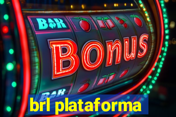 brl plataforma